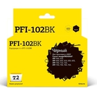 T2 PFI-102BK Картридж струйный для Canon imagePROGRAF iPF-500/510/600/605/610/650/655/700/710/720/750/755/760/765, черный